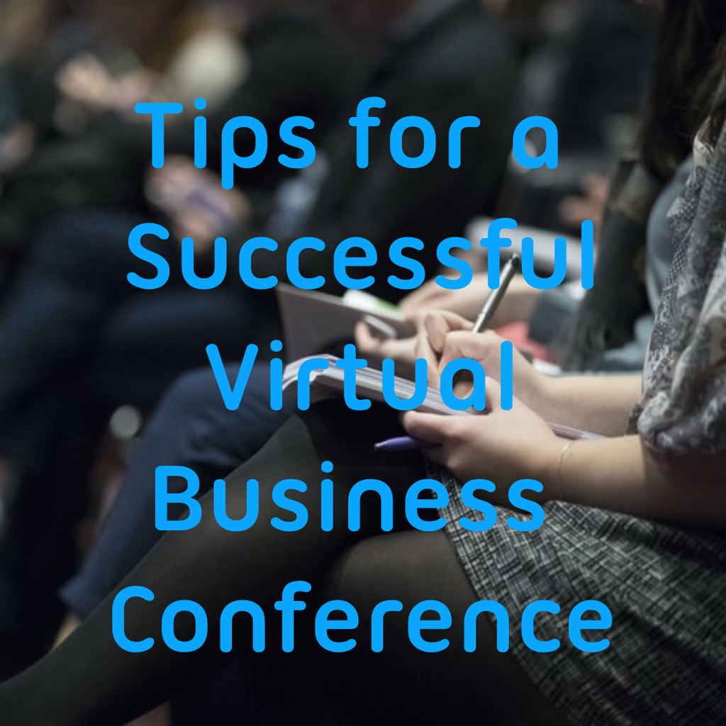 Tips for a Successful Virtual Business Conference